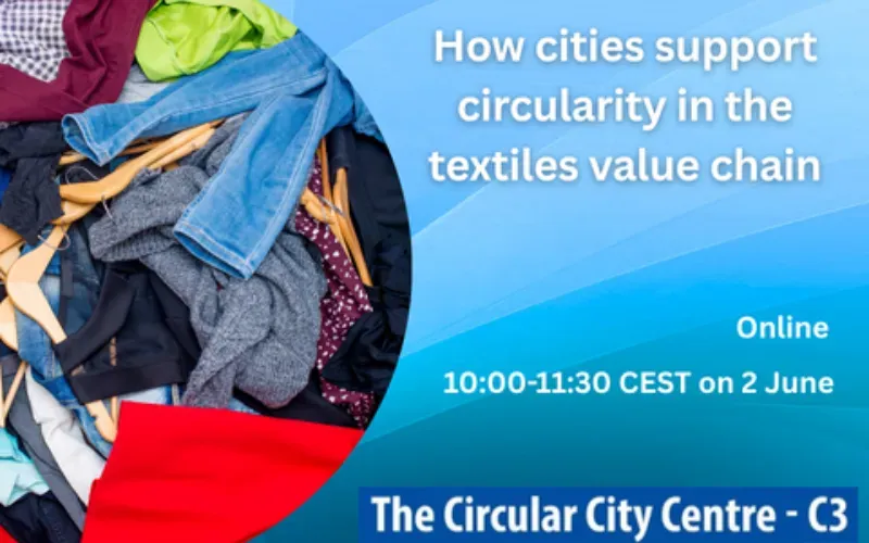 How cities support circularity in the textiles value chain